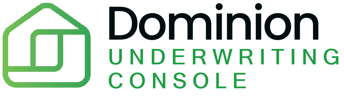 Dominion Underwriting Console